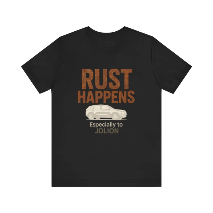 Funny Haval Jolion Rust Happens T-shirt